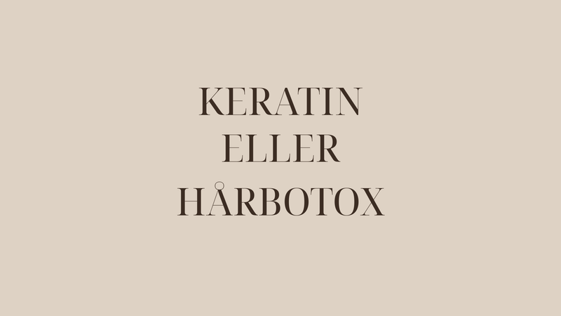 Keratin eller hårbotox? Skillnaden, fördelarna och vilket som passar dig