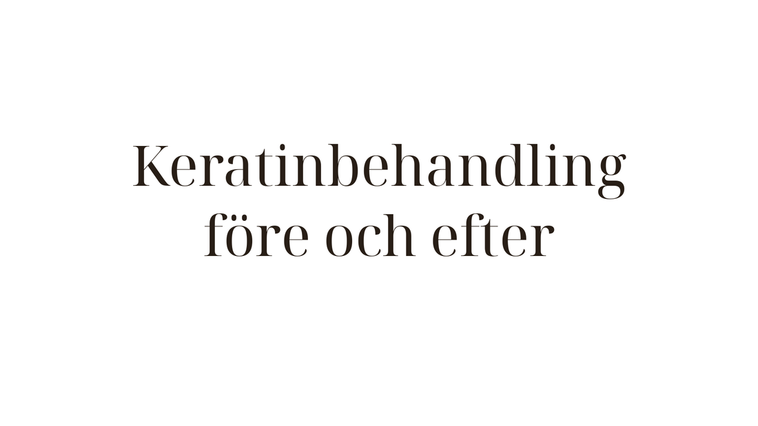 Keratinbehandling före och efter — riktiga resultat och vad du kan förvänta dig