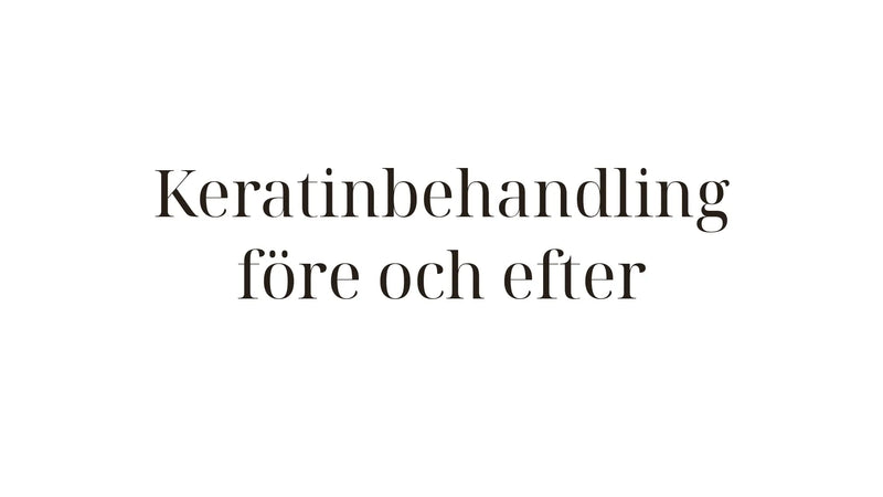 Keratinbehandling före och efter – resultat med Cocochoco