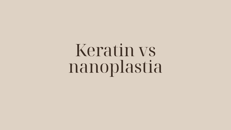 Keratin vs nanoplastia — vad är skillnaden och vilken är bättre?