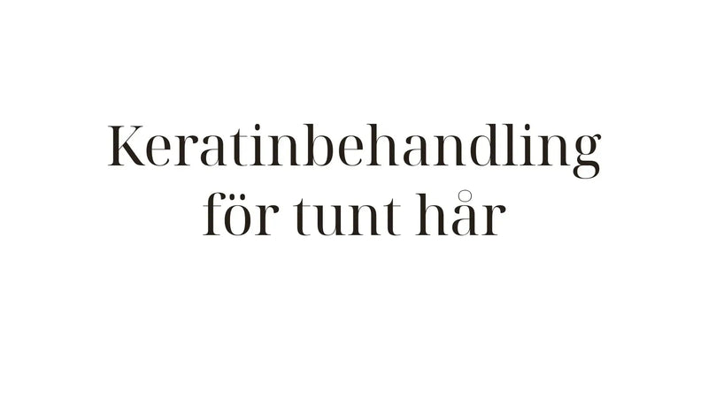 Keratinbehandling för tunt hår — så bevarar du volymen och får glans - Cocochoco Sverige