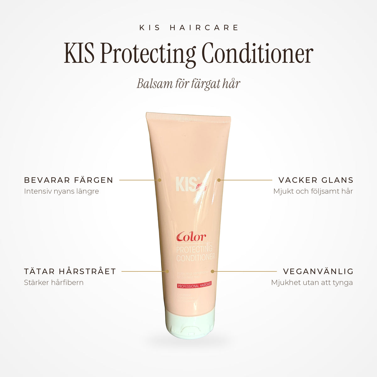 Fördelar: KIS Protecting Conditioner för färgat hår